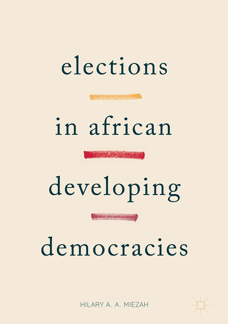 Elections African Developing Democracies