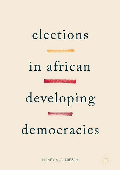 Elections African Developing Democracies
