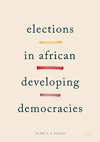 Elections African Developing Democracies