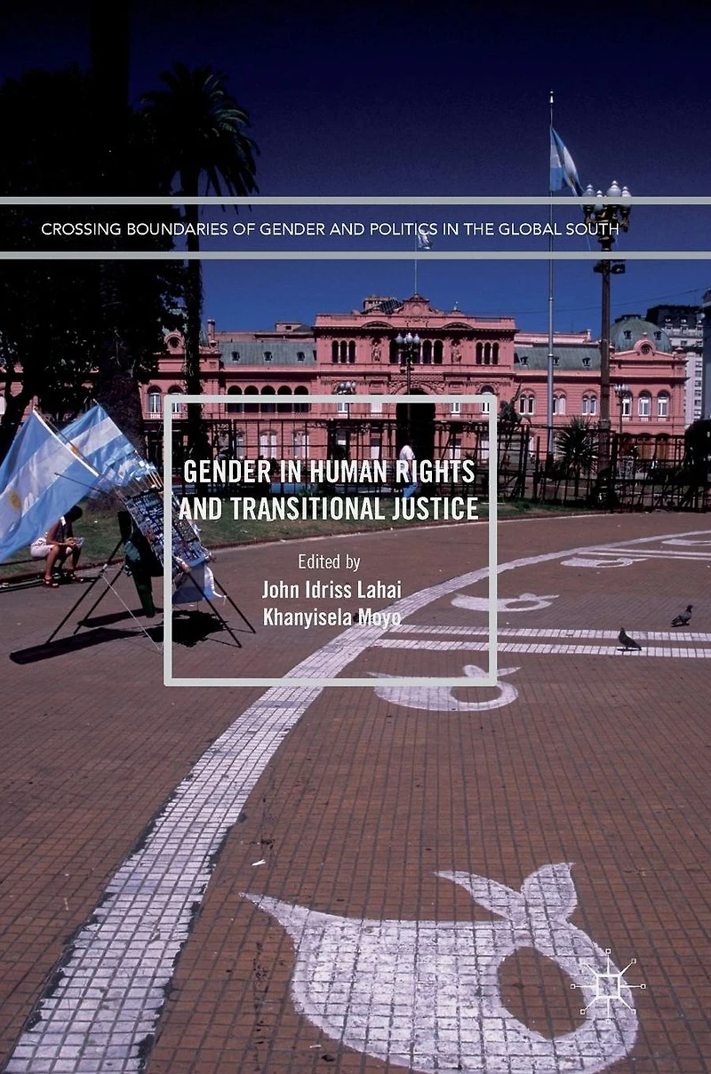Gender Human Rights and Transitional Justice