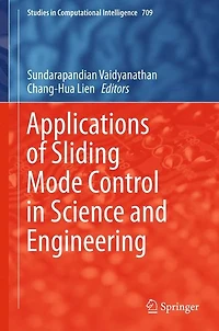 Applications of Sliding Mode Control Science and Engineering