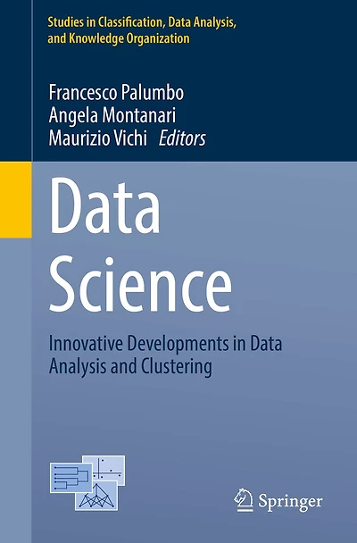 Data Science: Innovative Developments in Data Analysis and Clustering