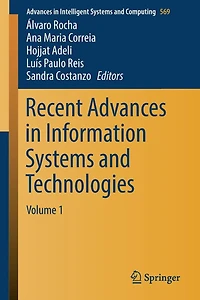 Recent Advances in Information Systems and Technologies: Volume