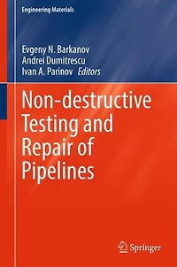 Non-destructive Testing and Repair of Pipelines