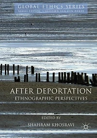 After Deportation: Ethnographic Perspectives