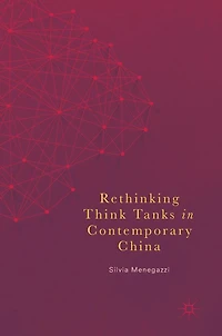 Rethinking Think Tanks Contemporary China