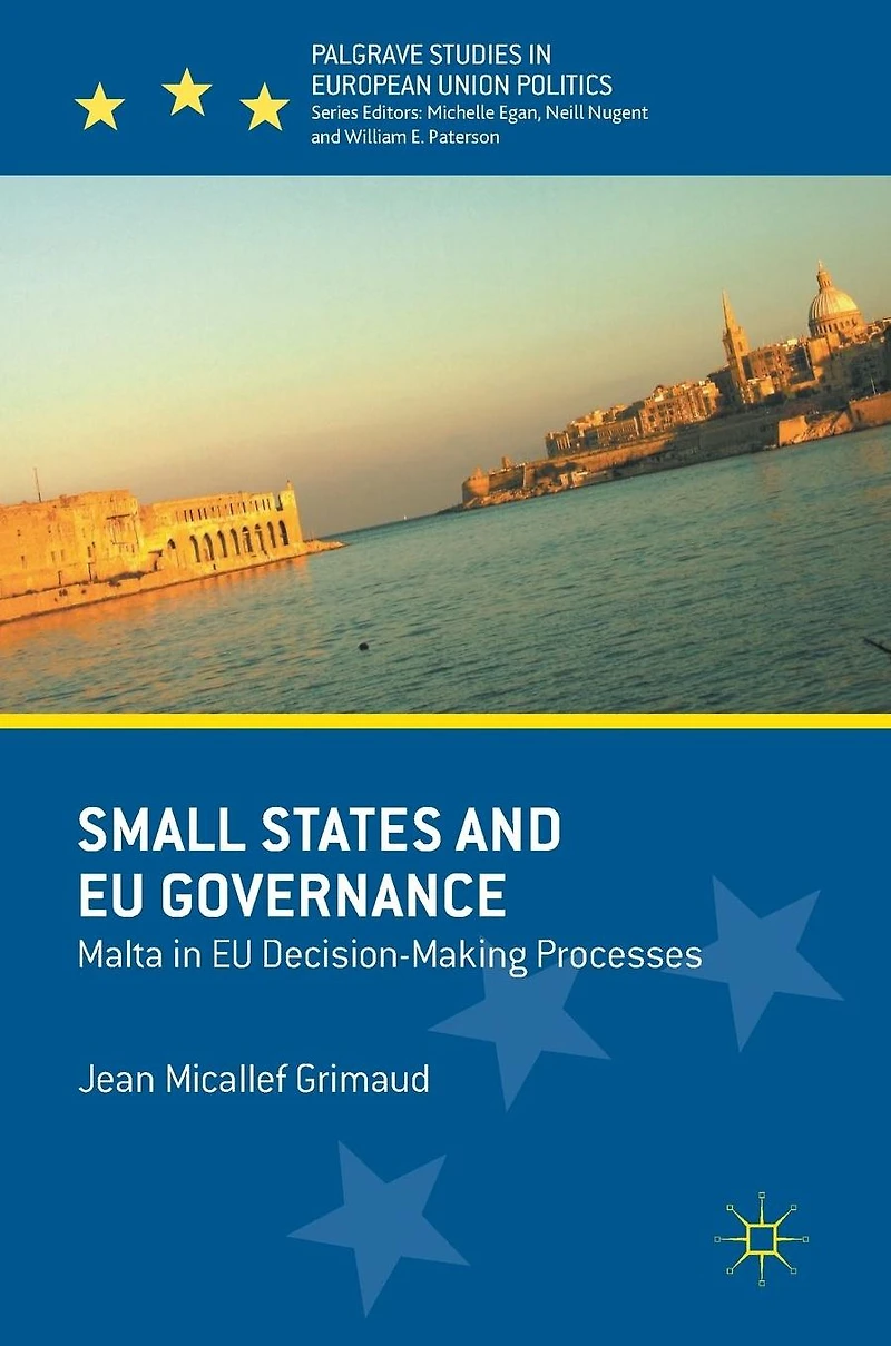 Small States and EU Governance: Malta Decision-Making Processes