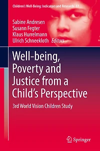 Well-being, Poverty and Justice from a Child's Perspective: 3rd World Vision Children Study