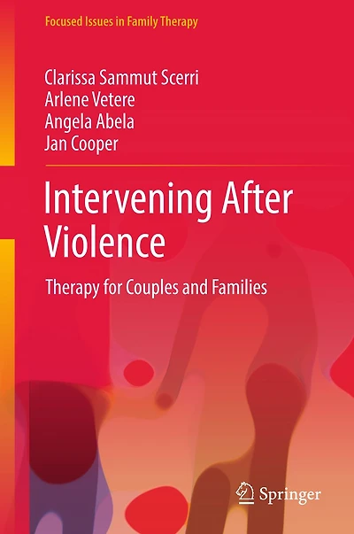 Intervening After Violence: Therapy for Couples and Families