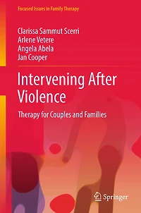 Intervening After Violence: Therapy for Couples and Families
