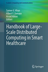 Handbook of Large-Scale Distributed Computing in Smart Healthcare