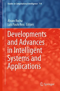 Developments and Advances in Intelligent Systems and Applications