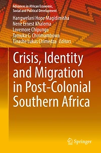 Crisis, Identity and Migration in Post-Colonial Southern Africa