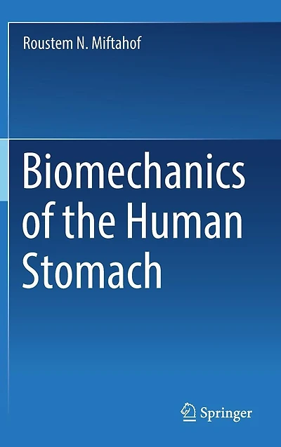 Biomechanics of the Human Stomach