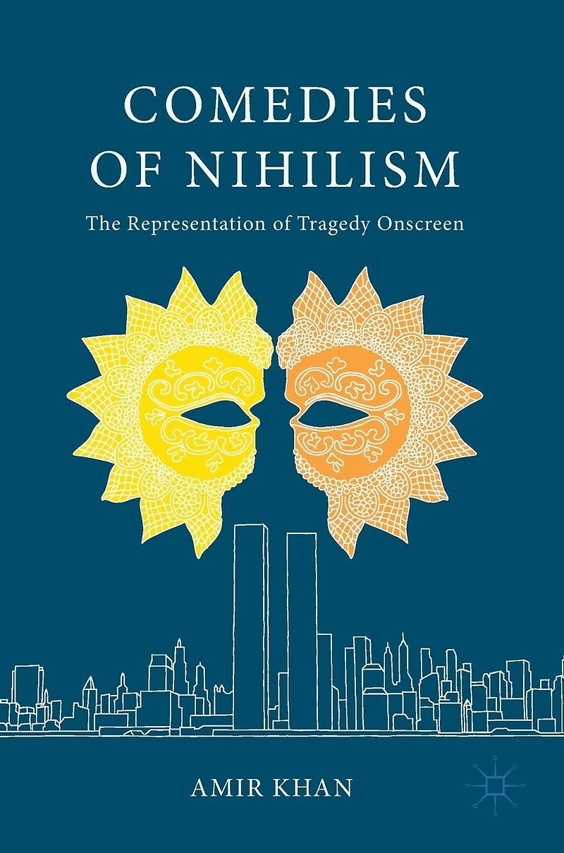 Comedies of Nihilism: The Representation Tragedy Onscreen