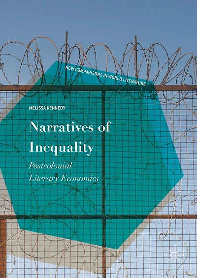Narratives of Inequality: Postcolonial Literary Economics