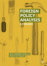 Foreign Policy Analysis: A Toolbox