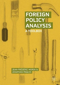 Foreign Policy Analysis: A Toolbox