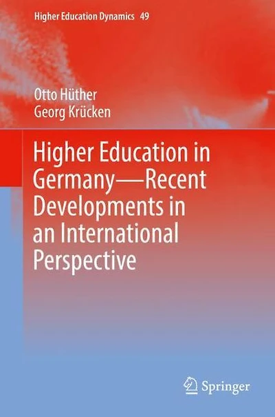Higher Education Germany-Recent Developments an International Perspective