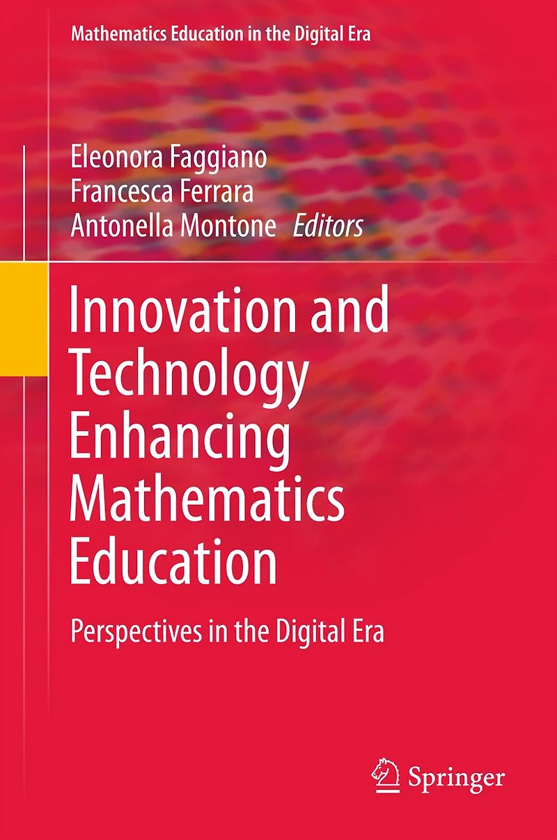 Innovation and Technology Enhancing Mathematics Education: Perspectives the Digital Era