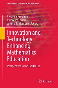 Innovation and Technology Enhancing Mathematics Education: Perspectives the Digital Era