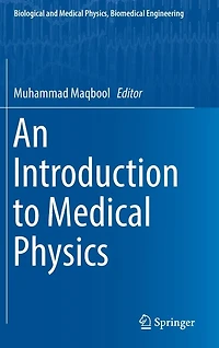 An Introduction to Medical Physics