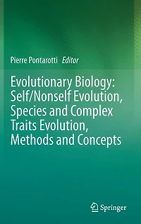 Evolutionary Biology: Self/Nonself Evolution, Species and Complex Traits Methods Concepts