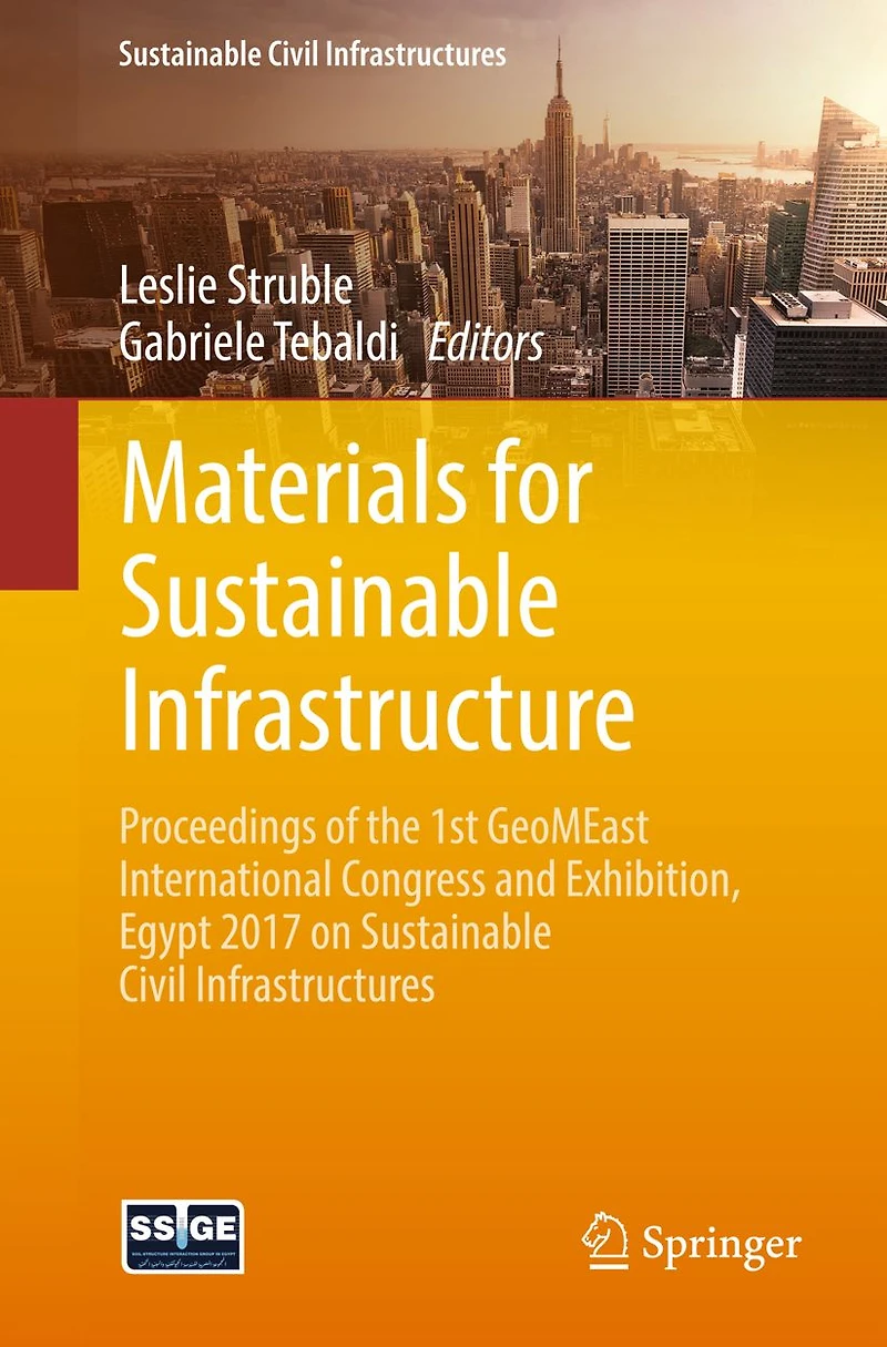 Materials for Sustainable Infrastructure: Proceedings of the 1st GeoMEast International Congress and Exhibition, Egypt 2017 on Civil Infrastructures