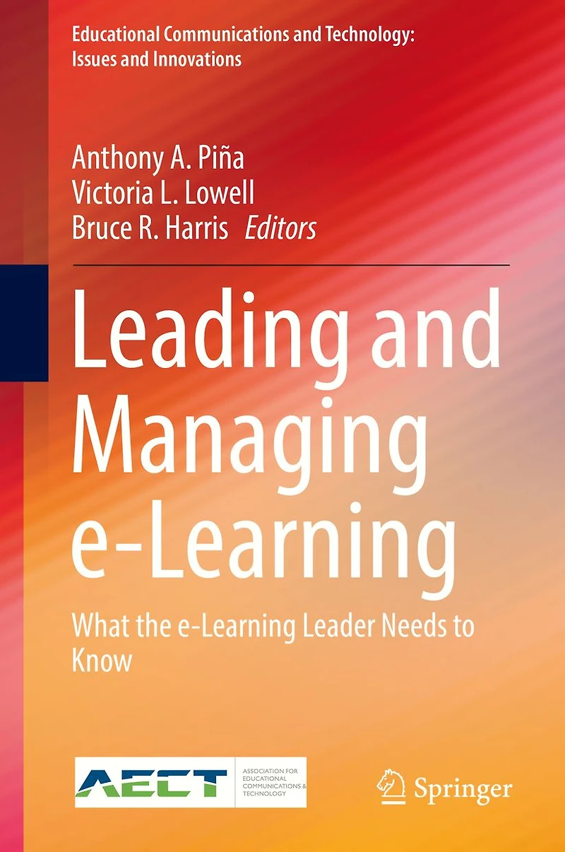 Leading and Managing e-Learning: What the e-Learning Leader Needs to Know