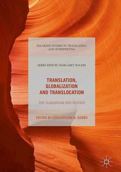 Translation, Globalization and Translocation: The Classroom Beyond