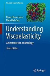 Understanding Viscoelasticity: An Introduction to Rheology