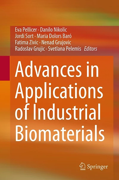 Advances in Applications of Industrial Biomaterials