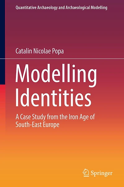 Modelling Identities: A Case Study from the Iron Age of South-East Europe