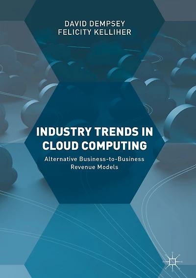 Industry Trends Cloud Computing: Alternative Business-to-Business Revenue Models