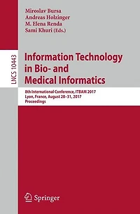 Information Technology in Bio- and Medical Informatics: 8th International Conference, ITBAM 2017, Lyon, France, August 28-31, 2017, Proceedings