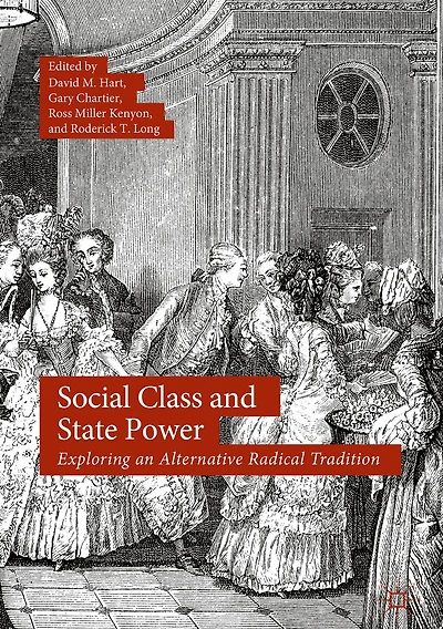 Social Class and State Power: Exploring an Alternative Radical Tradition