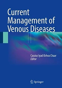 Current Management of Venous Diseases