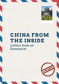 China from the Inside: Letters an Economist