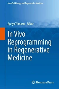 In Vivo Reprogramming in Regenerative Medicine