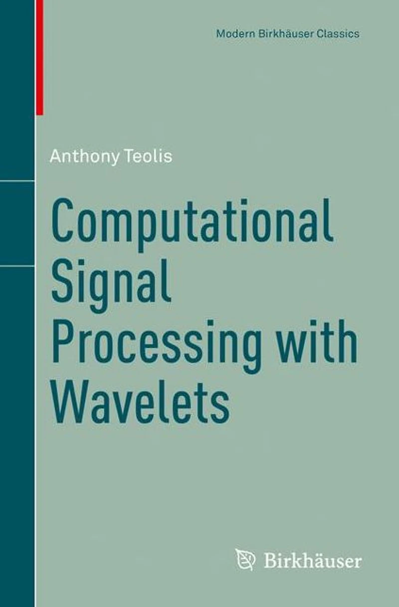 Computational Signal Processing with Wavelets