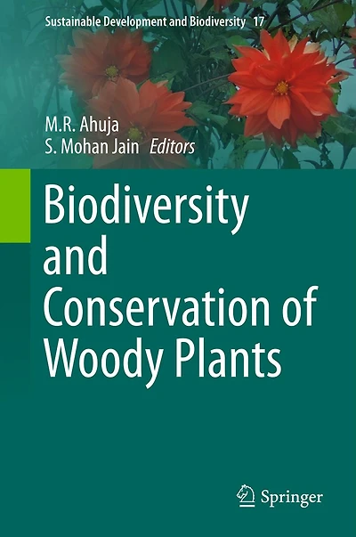 Biodiversity and Conservation of Woody Plants