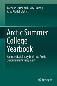 Arctic Summer College Yearbook: An Interdisciplinary Look into Sustainable Development