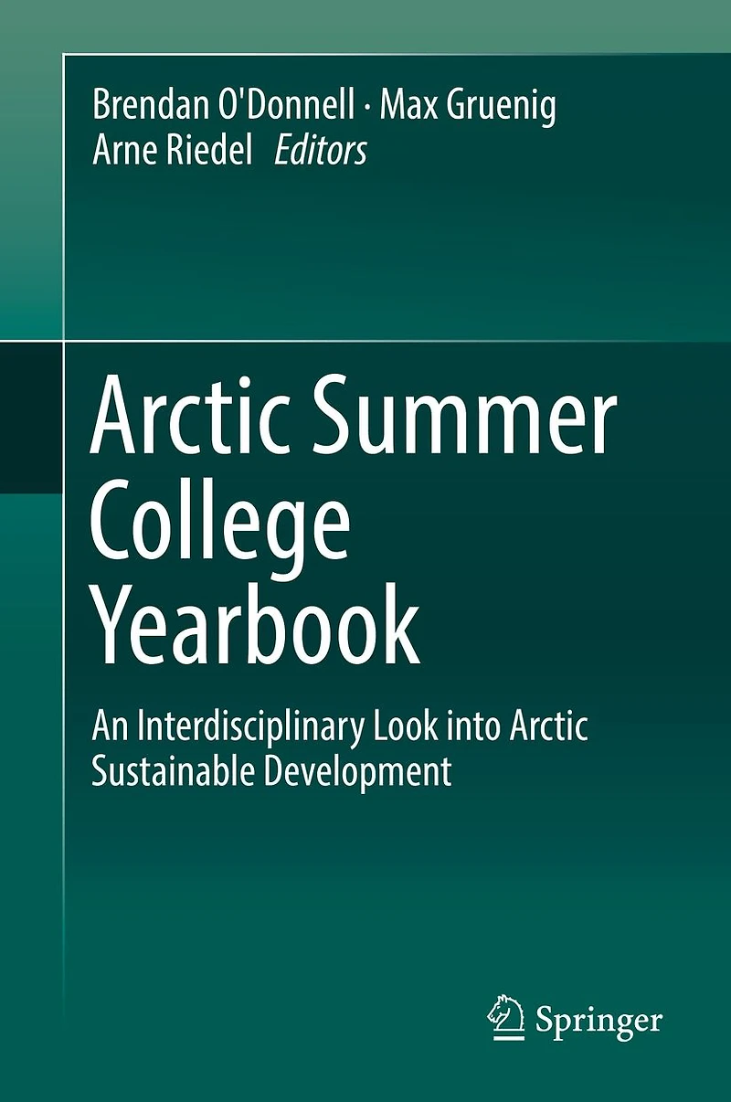 Arctic Summer College Yearbook: An Interdisciplinary Look into Sustainable Development