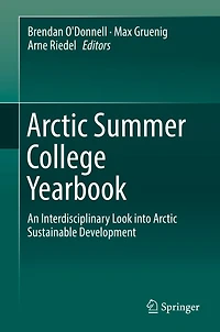 Arctic Summer College Yearbook: An Interdisciplinary Look into Sustainable Development