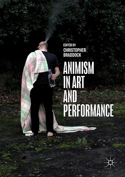 Animism Art and Performance