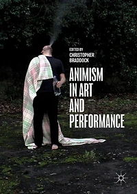 Animism Art and Performance
