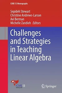 Challenges and Strategies Teaching Linear Algebra