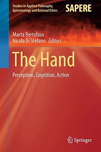 The Hand: Perception, Cognition, Action