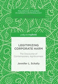 Legitimizing Corporate Harm: The Discourse of Contemporary Agribusiness