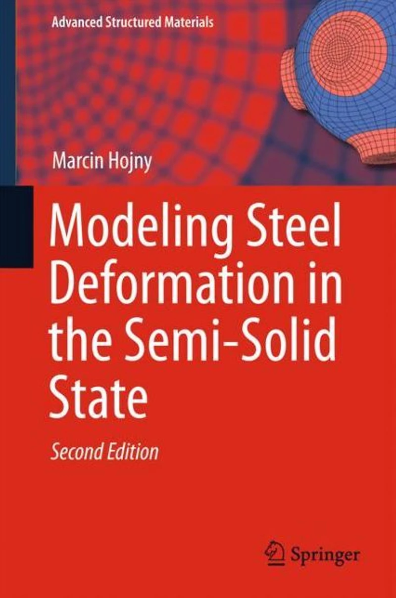 Modeling Steel Deformation the Semi-Solid State